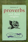 Cover: Dictionary of Proverbs and Their Origins - Kyle Cathie