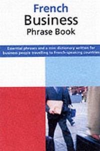 Abbildung von: Business French Phrase Book - Aspect Guides
