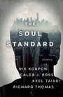 Cover: Soul Standard - Dzanc Books