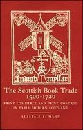 Cover: The Scottish Book Trade, 1500-1720 - Tuckwell Press Ltd