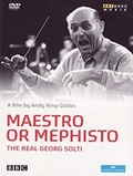 Cover: Maestro or Mephisto - The Real Georg Solti - Monarda Music