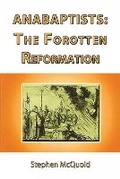 Cover: Anabaptists: the Forgotten Reformation - Christian Year Publications