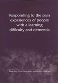 Cover: Responding to the Pain Experiences of People with a Learning Difficulty and Dementia - Joseph Rowntree Foundation