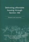 Cover: Delivering Affordable Housing Through Section 106 - Joseph Rowntree Foundation