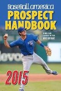 Cover: Baseball America Prospect Handbook - Baseball America