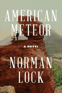 Enlarge image Cover: American Meteor - Bellevue Literary Press