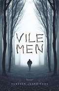 Cover: Vile Men - Dark House Press