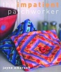 Cover: The Impatient Patchworker - Rowan Yarns Ltd