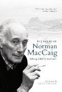 Enlarge image Cover: The Poems of Norman MacCaig - Polygon An Imprint of Birlinn Limited