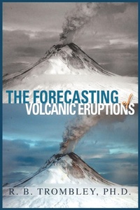Abbildung von: The Forecasting of Volcanic Eruptions - iUniverse
