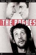 Cover: Pogue Mahone Kiss My Arse: The Story of the "Pogues" - Omnibus Press