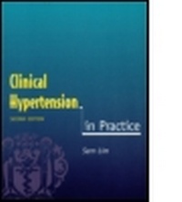 Enlarge image Cover: Clinical Hypertension in Practice, second edition - Royal Society of Medicine Press Ltd