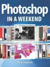 Abbildung von: Photoshop in a Weekend - Photographers' Institute Press