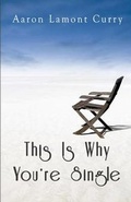 Cover: This Is Why You're Single - Seraph Books