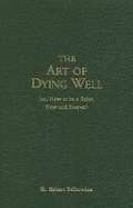 Cover: The Art of Dying Well - Sophia Institute Press
