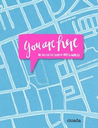 Enlarge image Cover: You Are Here - Cicada Books Limited
