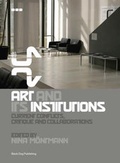 Cover: Art and Its Institutions - Black Dog Publishing Ltd