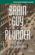 Cover: Brain Guy / Plunder - Stark House Press