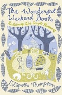 Enlarge image Cover: The Wonderful Weekend Book - John Murray Publishers Ltd