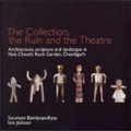 Cover: The Collection, the Ruin and the Theatre - Liverpool University Press
