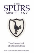 Cover: The Spurs Miscellany - Vision Sports Publishing Ltd