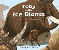 Cover: Toby and the Ice Giants - Flying Eye Books