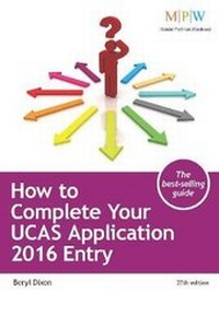 Enlarge image Cover: How to Complete Your UCAS Application: 2016 Entry - Trotman Education