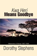 Cover: Kwa Heri Means Goodbye - iUniverse