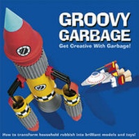 Enlarge image Cover: Groovy Garbage - Top That! Publishing Ltd