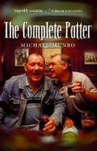 Enlarge image Cover: The Complete Patter - Birlinn Ltd