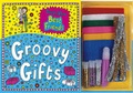 Cover: Groovy Gifts - Top That! Publishing Ltd