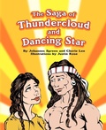 Cover: The Saga of Thundercloud and Dancing Star - iUniverse
