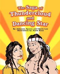Enlarge image Cover: The Saga of Thundercloud and Dancing Star - iUniverse