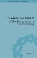 Cover: The Mysterious Science of the Sea, 1775-1943 - Pickering & Chatto (Publishers) Ltd