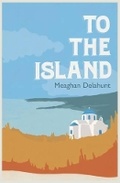 Cover: To the Island - Granta Books