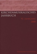 Cover: Kirchenmusikalisches Jahrbuch - 92. Jahrgang 2008 - Brill Deutschland