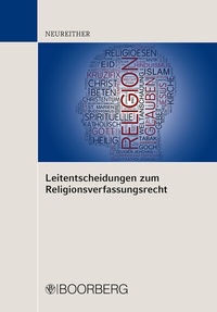 Abbildung von: Leitentscheidungen zum Religionsverfassungsrecht - Boorberg