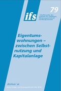 Cover: Eigentumswohnungen - zwischen Selbstnutzung und Kapitalanlage - Domus