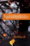 Cover: Asphaltgefl&uuml;ster - Sperling Verlag