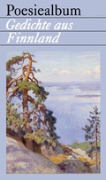 Cover: Gedichte aus Finnland - M&auml;rkischer Verlag Wilhelmshorst
