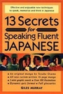 Cover: 13 Secrets for Speaking Fluent Japanese - Kodansha International Ltd