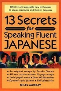 Enlarge image Cover: 13 Secrets for Speaking Fluent Japanese - Kodansha International Ltd