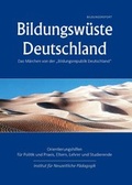Cover: Bildungsw&uuml;ste Deutschland - alpha press