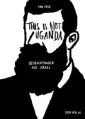 Cover: This is not Uganda - Jaja Verlag