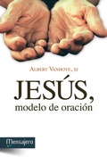 Cover: Jes&uacute;s, modelo de oraci&oacute;n - Mensajero, S.A.