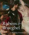 Cover: Rubens & Brueghel: a Working Friendship - Waanders BV, Uitgeverij