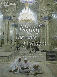 Enlarge image Cover: Najaf: the Gate of Wisdom - United Nations Educational Scientific and Cultural