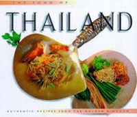 Abbildung von: The Food of Thailand - Periplus Editions/Berkeley Books Pte Ltd