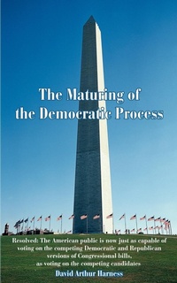 Abbildung von: The Maturing of the Democratic Process - iUniverse