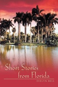 Cover: Short Stories from Florida - iUniverse